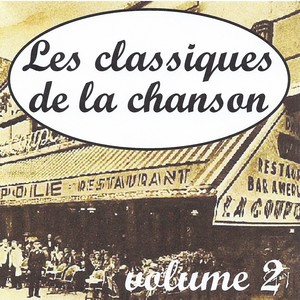 Les classiques de la chansons volume 2