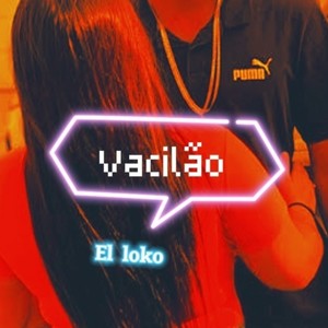 Vacilão (Explicit)