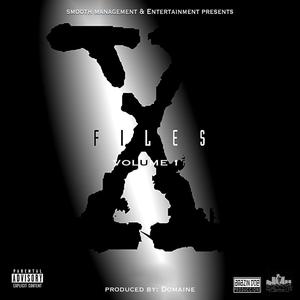 Smooth Management & Entertainment Presents X-Files (Explicit)