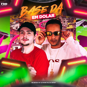 Base Da Em Dolar (Explicit)