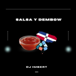 Salsa Y Dembow (Explicit)