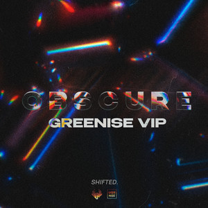 Obscure (GREENISE VIP)