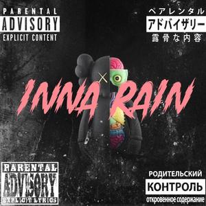 Inna Rain (feat. 1babyTec & RetroDineroo) [Explicit]