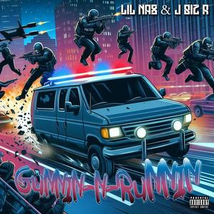 Gunnin-N-Runnin (Explicit)