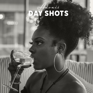 Day Shots (Explicit)