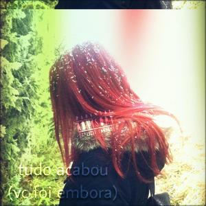 tudo acabou (vc foi embora) 2