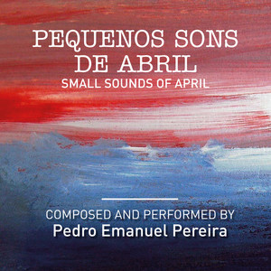 Pequenos Sons De Abril