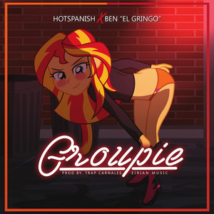 Groupie (feat. BenElGringo)