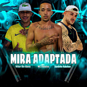 Mira Adaptada (Explicit)