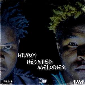 Heavy Hearted Melodies (Explicit)