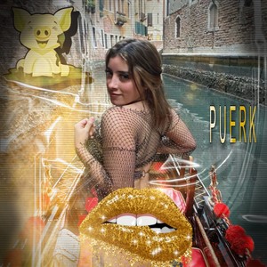 Puerk (Explicit)