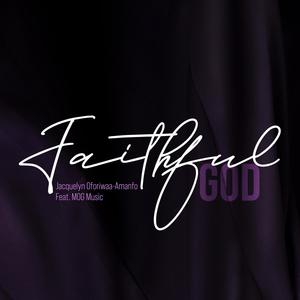 Faithful God (feat. MOG Music)