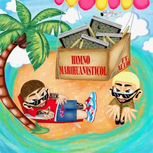 HIMNO MARIHUANISTICOL (Faraway) (Explicit)