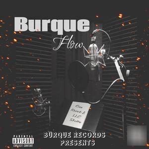 Burque Flow (feat. Gee Reach) [Explicit]