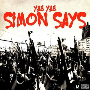 Simon Says (Explicit)