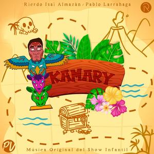 KAMARY (Original Musical Cast Recording) (Palabra de Vida México)