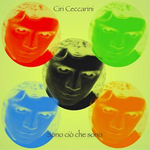 Ciri Ceccarini - Sono ciò che sono