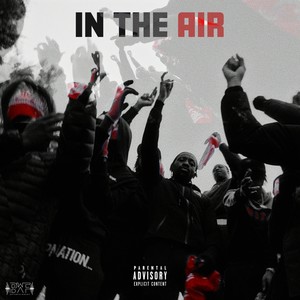 In the Air (Explicit)