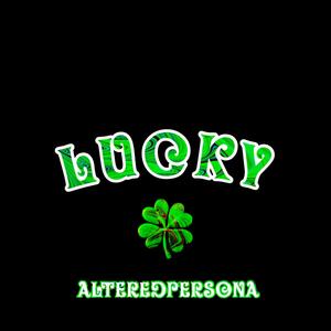 Lucky (Explicit)