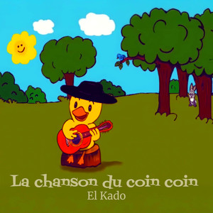 La chanson du coin coin