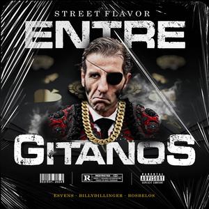 ENTRE GITANOS (feat. BOSBELOS & BILLYDILLINGER) [Explicit]