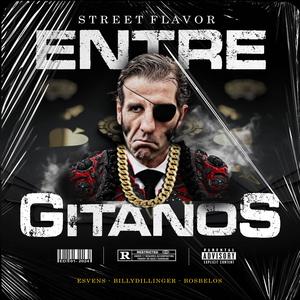 ENTRE GITANOS (feat. BOSBELOS & BILLYDILLINGER) (Explicit)