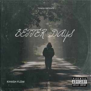 Better Days (Explicit)