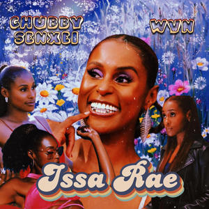 Issa Rae (feat. WVN) (Explicit)