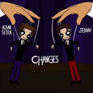 Changes (feat. Aidan Skira)