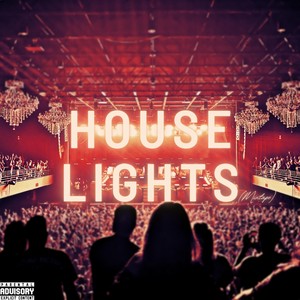 House Lights (Mixtape) [Explicit]