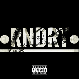 R.N.D.R.T (Explicit)