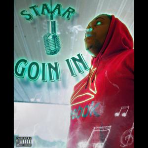 Goin In (Explicit)