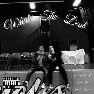 What's The Deal (Explicit)