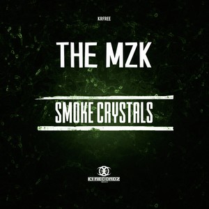 Smoke Crystals (Extended Mix)