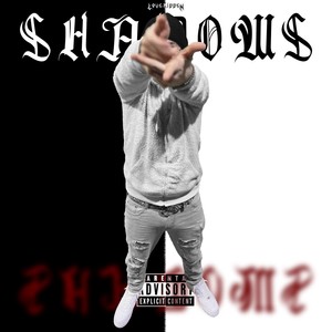 Shadows (Explicit)