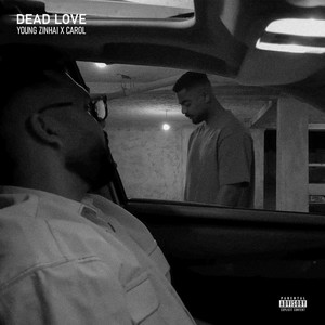 YoungZinhai - DEAD LOVE (Explicit)