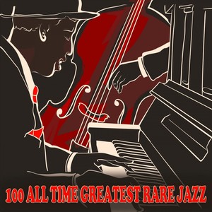 100 All Time Greatest Rare Jazz