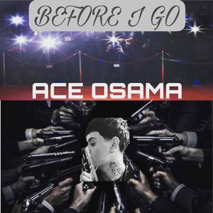 BEFORE I GO (Explicit)