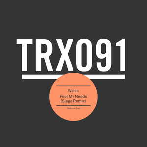 Feel My Needs (Siege Extended Mix)