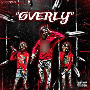 OVERLY (Explicit)