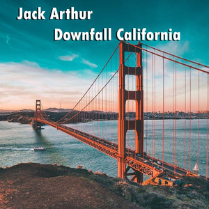 Downfall California (Explicit)