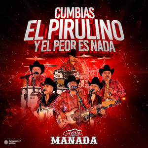 Cumbias El Pirulino Y El Peor Es Nada (En Vivo)