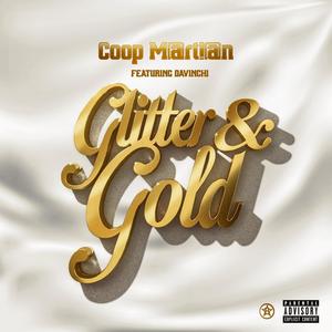 Glitter & Gold(feat. Davinchi)