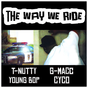The Way We Ride (Explicit)