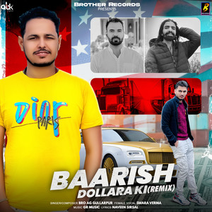 Baarish Dollara Ki (Remix)