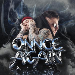 ONCE AGAIN (feat. Big Grunt) [Explicit]