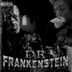 Dr. Frankenstein (Explicit)