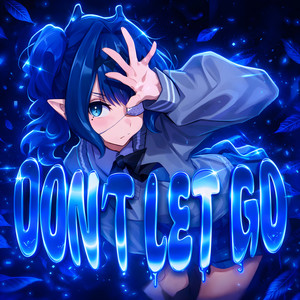 Don't Let Go (Ultra Slowed)