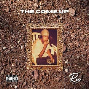 The Come Up (Explicit)