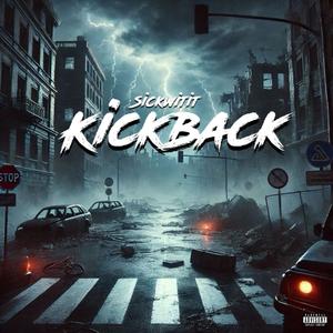 Kick Back (Explicit)